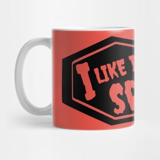 I like it spooky Mug